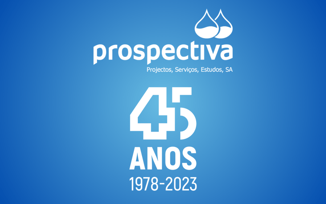 PROSPECTIVA celebra 45 anos de consolidação no mercado nacional e internacional